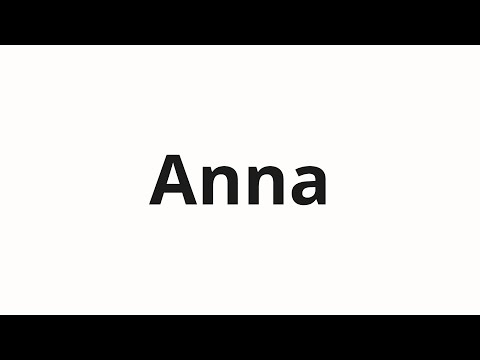 How to pronounce Anna