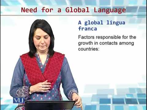 Need For A Global Language - English Language - World Englishs By Ms. Shabana Ahmed