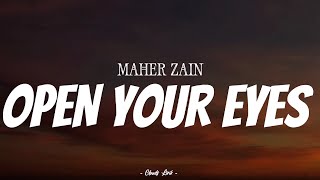MAHER ZAIN - Open Your Eyes | ( Video Lyrics )
