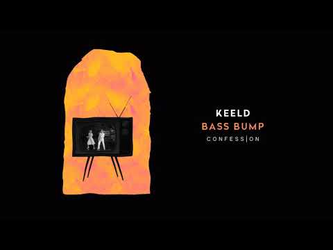 Keeld - Bass Bump