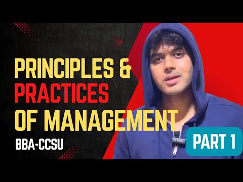 Principles and Practices of Management CCSU BBA 1st Semester
