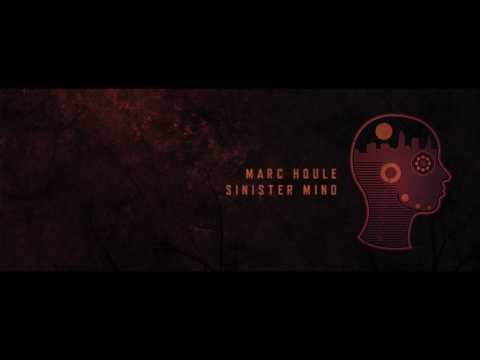 Marc Houle - Sinister Mind
