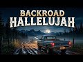 Backroad Hallelujah | Country Rock Song About Faith & Freedom