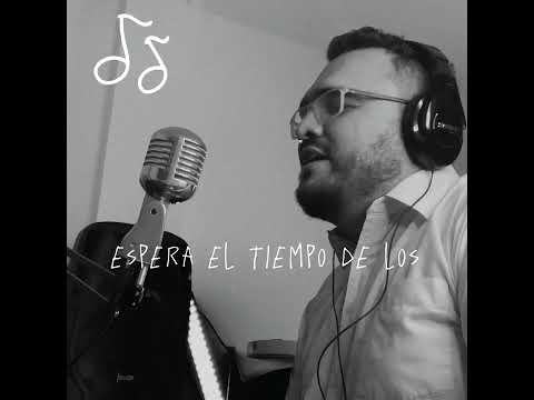 Espera el Tiempo de Dios - Isaac Valdez