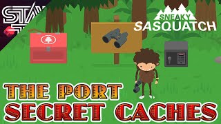 How To OPEN the Port SECRET CACHES in Sneaky Sasquatch