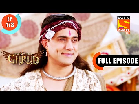 Prabhu Ki Vinamrata - Dharma Yoddha Garud - Full Episode - 173 - 30 Sep 2022