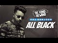 All Black Raj Ranjodh Be Kind Rewind Latest Punjabi Song 2023