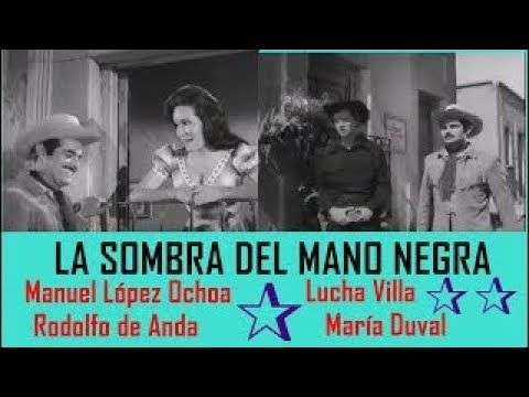 👉🐎((( La sombra del mano negra )))🐎 Rodolfo de Anda _ Lucha Villa 👉 Película Mexicana  HD.año 1964