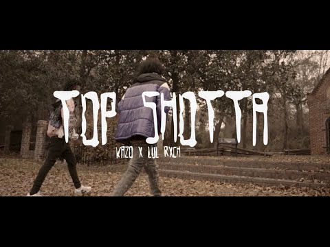 Kazo x Lul Rxch -Top Shotta (Official Music Video)