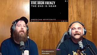 Five Iron Frenzy - American Kryptonite | A 2 Bois, 1 Brain Cell Reaction!