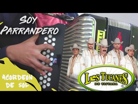 Soy Parrandero - Tucanes de Tijuana