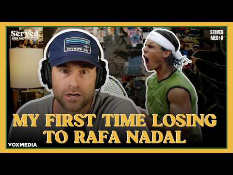Andy Roddick Remembers His First Loss to Rafa Nadal