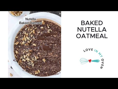 Baked Nutella Oatmeal