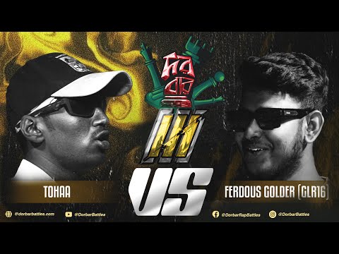 Tohaa vs Ferdous Golder (GLR16) - DORBAR III -FULL BATTLE