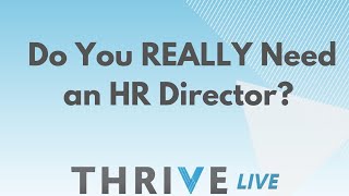 Thrive - HR Consulting - Video - 3