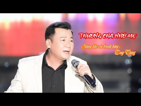 Thương cha nhớ mẹ - Duy Tùng