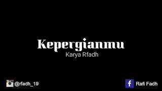 Download lagu Kepergianmu - Musikalisasi Puisi (tanpa vokal) mp3
