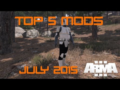 "Battlefront in Arma?" Arma 3 Top 5 Mods - July 2015