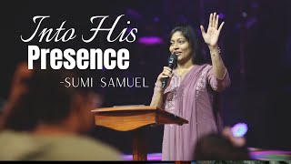 INTO HIS PRESENCE | Sumi Samuel | 25 February 2024 | NLAG English Community