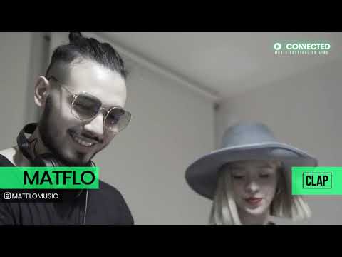 CONNECTED FESTIVAL 001 I MATFLO Live Streaming
