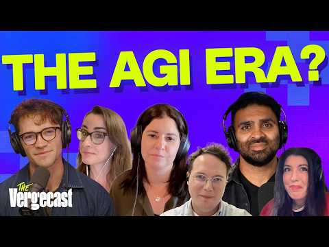 AGI is whatever you want it to be | The Vergecast