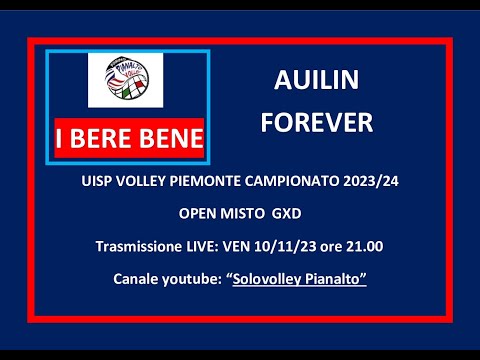 I BERE BENE- AUILIN FOREVER _UISP VOLLEY PIEMONTE 2023/24 OPEN MISTO GXD
