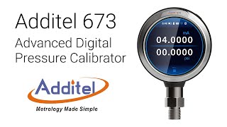 Additel 673 Advanced Digital Pressure Calibrator