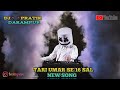 Tari Umar Se 16 Sal New Mix 2024 Love Song Mix Dj Pratik DARAMPUR 128k