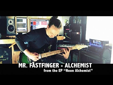 Mr. Fastfinger - Mika Tyyskä : Alchemist - Progressive and ambient instrumental rock soundtrack