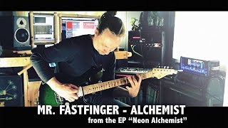 Mr. Fastfinger - Mika Tyyskä : Alchemist - Progressive and ambient instrumental rock soundtrack