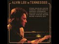 Alvin Lee, in Tennessee ⭐Why Did You Do It⭐Favorite💛   ((*2014*))