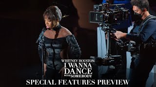 WHITNEY HOUSTON: I WANNA DANCE WITH SOMEBODY – Special Features Preview