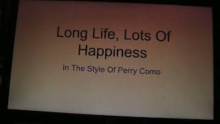 Perry Como - Long Life, Lots Of Happiness (Easy Karaoke With Lyrics)
