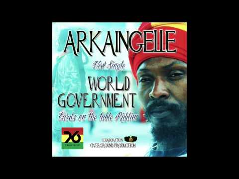 Arkaingelle & Unidade 76 - World Government (Cards on the Table Riddim)