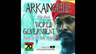 Arkaingelle & Unidade 76 - World Government (Cards on the Table Riddim)