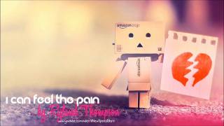 I Can Feel The Pain - Ryland Thompson. (w/lyrics)