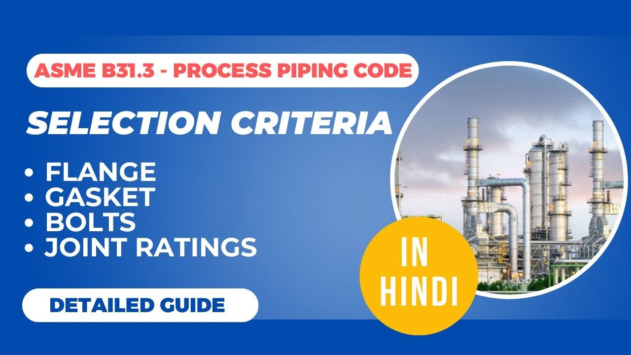 What Are the Selection Criteria for Flange Connections as per ASME B31.3?