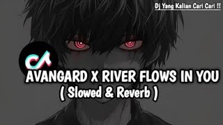 Download lagu DJ AVANGARD X RIVER FLOWS IN YOU BREAKBEAT REMIX FULL MELODY TERBARU 2024 mp3