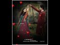 Dheere Dheere Se Meri Zindagi Me Aana WhatsApp Status Video Heart Touching Status Love Status