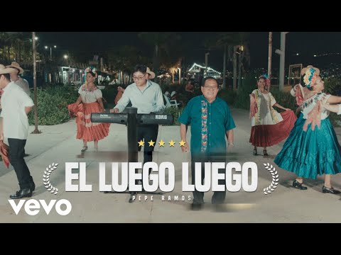 Pepe Ramos - El Luego Luego