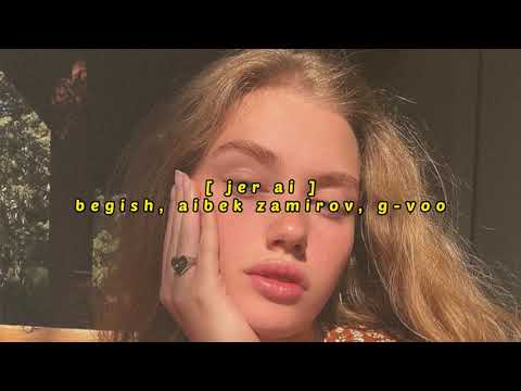 𝘣𝘦𝘨𝘪𝘴𝘩, 𝘢𝘪𝘣𝘦𝘬 𝘻𝘢𝘮𝘪𝘳𝘰𝘷, 𝘨-𝘷𝘰𝘰 - 𝘫𝘦𝘳 𝘢𝘪 ( 𝘴𝘭𝘰𝘸𝘦𝘥  + 𝘳𝘦𝘷𝘦𝘳𝘣 )