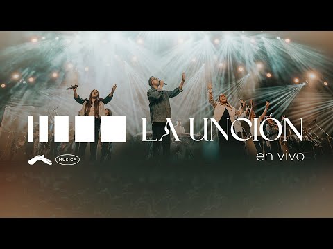 Casa de Dios Música - La unción (En vivo)