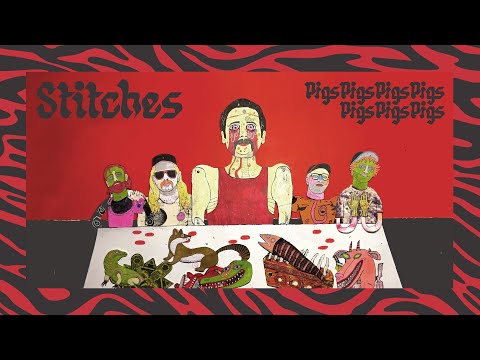 Pigs Pigs Pigs Pigs Pigs Pigs Pigs – Stitches