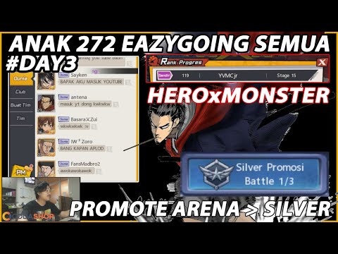 🔥🔥RAME BANGET 272! PROMOTE ARENA & HEROxMONSTER EAZY DENGAN ATOMIC - ONE PUNCH MAN:The Strongest
