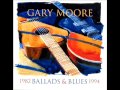 Gary Moore - Crying in the Shadows