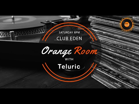 Teluric @ Orange Room Sessions #21 MeetTheDj