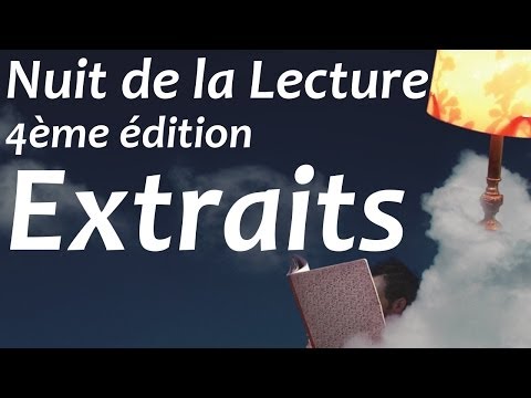 Nuit de la Lecture 2014 - 4e édition - Extraits