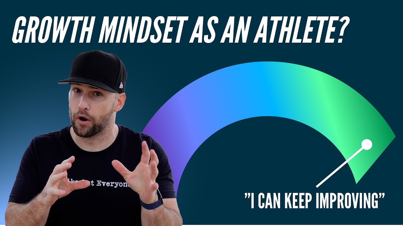 How to have a growth mindset as an athlete