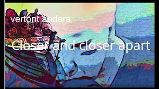 Closer and closer apart Cover