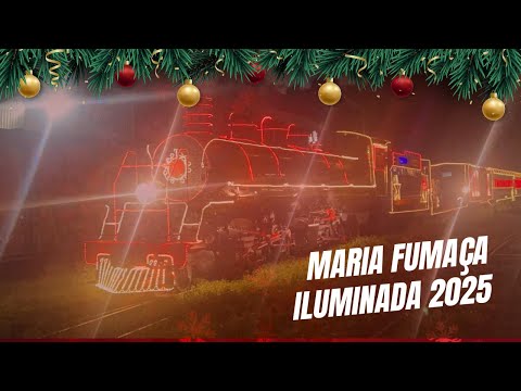 Seguindo a Maria Fumaça Mallet 204 iluminada em 11 localidades do Paraná. Natal 2025